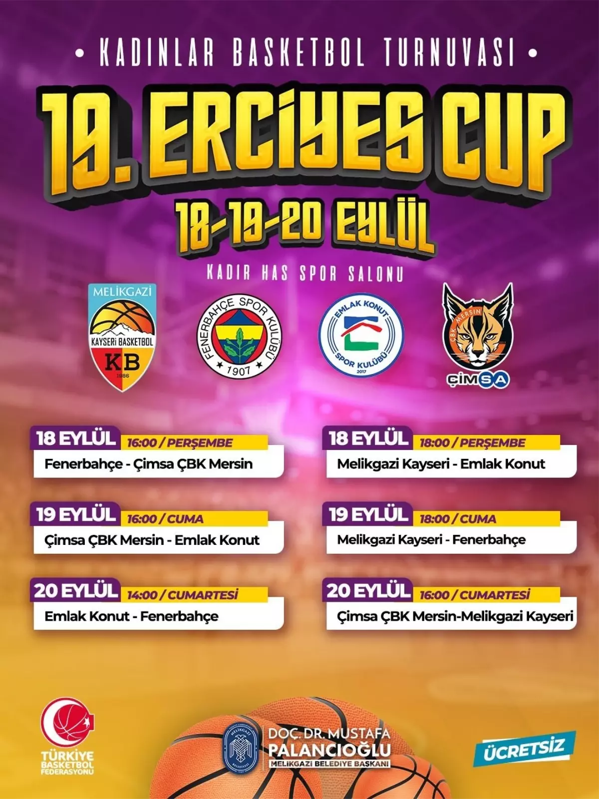 19. Erciyes Cup Maç Programı Açıklandı 19. Erciyes Cup Maç Programı Açıklandı