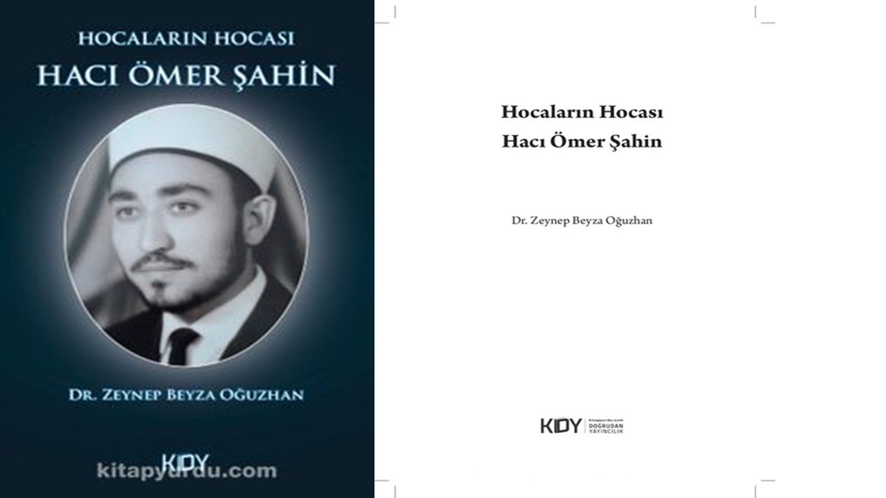 Hocaların Hocası-Hacı Ömer Şahin Kitabı Çıktı! Hocaların Hocası-Hacı Ömer Şahin Kitabı Çıktı!