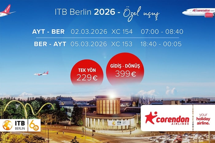 Corendon, ITB Berlin 2026’ya Özel Uçuş Tarifesini Duyurdu Corendon, ITB Berlin 2026’ya Özel Uçuş Tarifesini Duyurdu