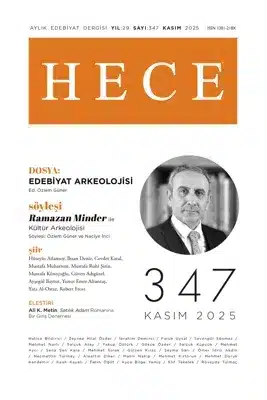 Hece Dergisi’nin 347. Sayısı Yayımlandı (Kasım 2025) Hece Dergisi’nin 347. Sayısı Yayımlandı (Kasım 2025)